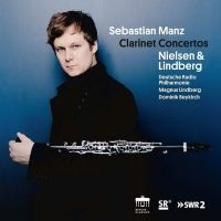 Carl Nielsen & Magnus Lindberg. Clarinet Concertos. CD